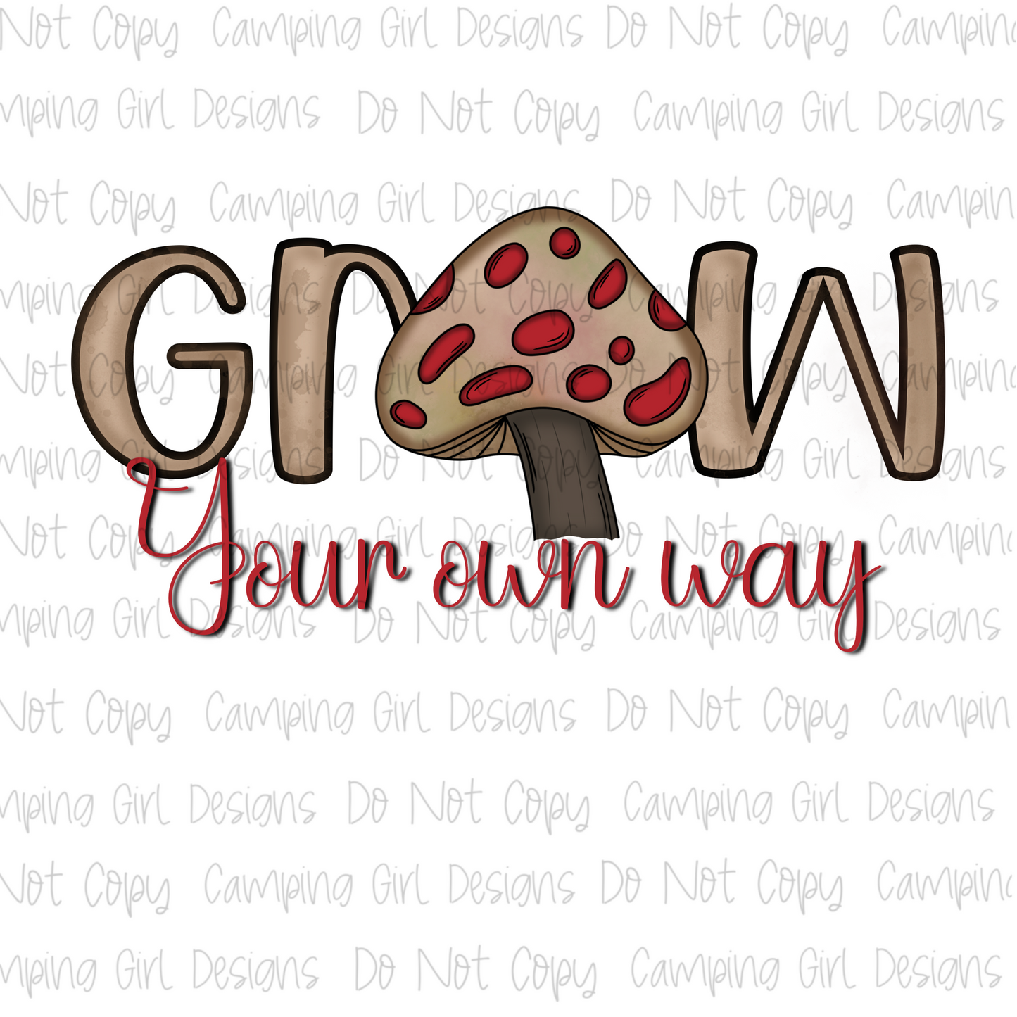 Grow your own way PNG image