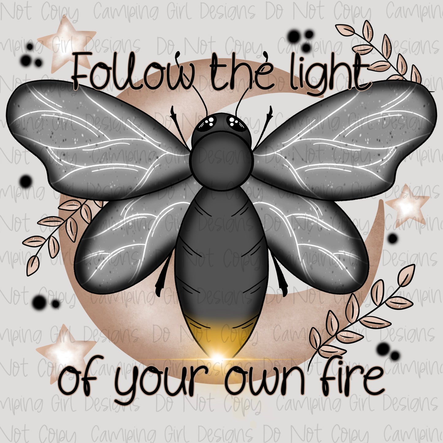 Follow the light of your own fire firefly PNG image