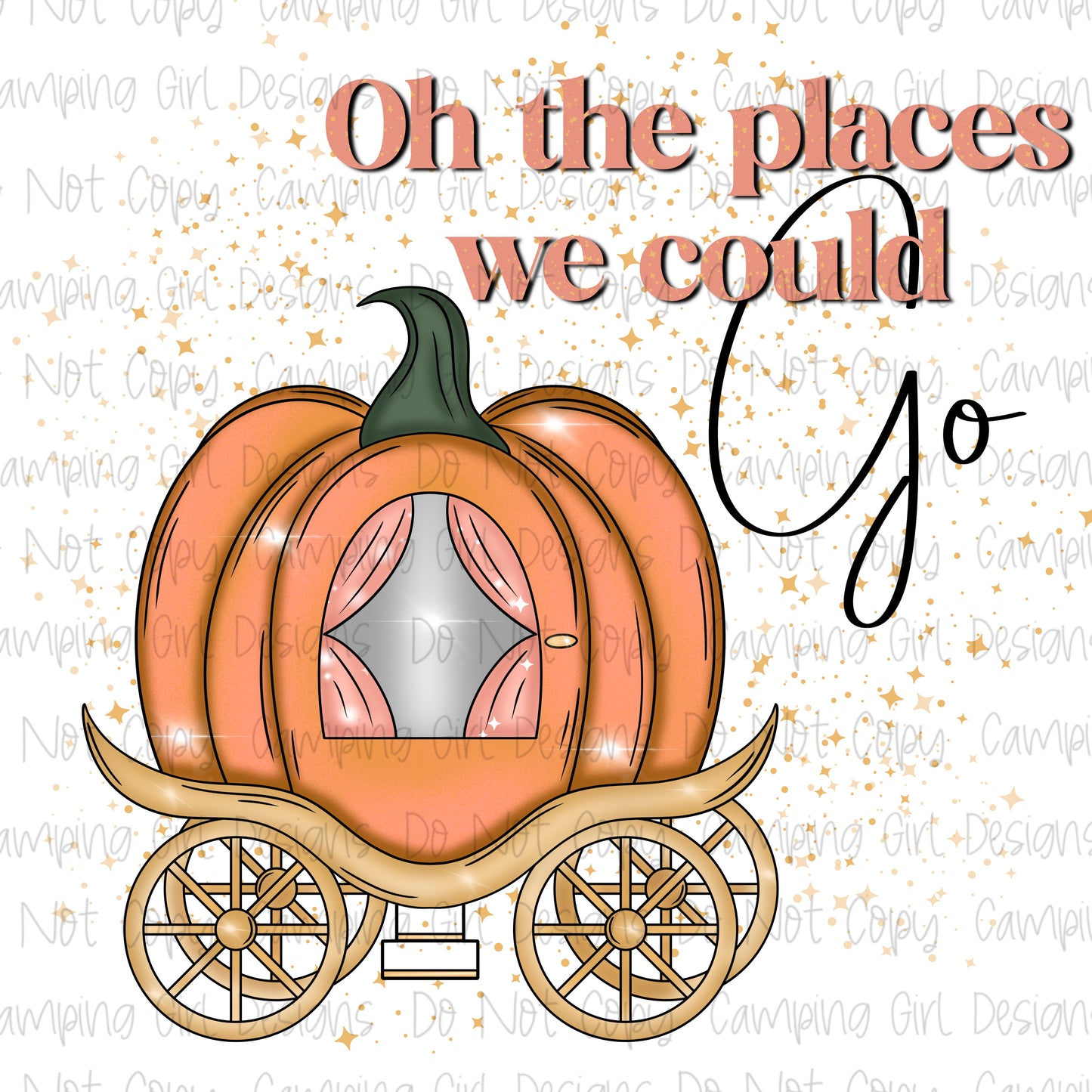 Oh the Places We Could Go Pumpkin Carriage PNG image