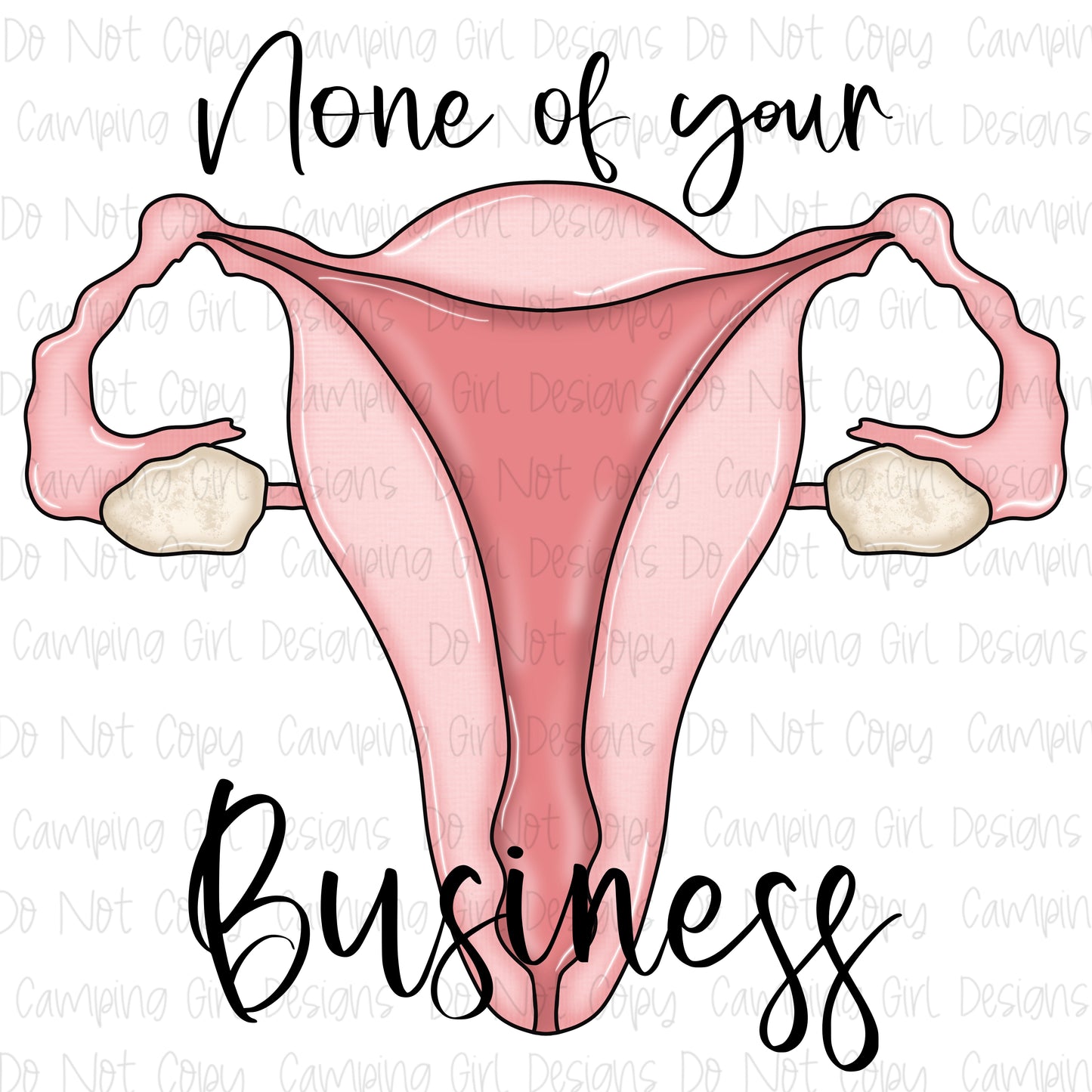 None of your business uterus PNG image- 2 styles!