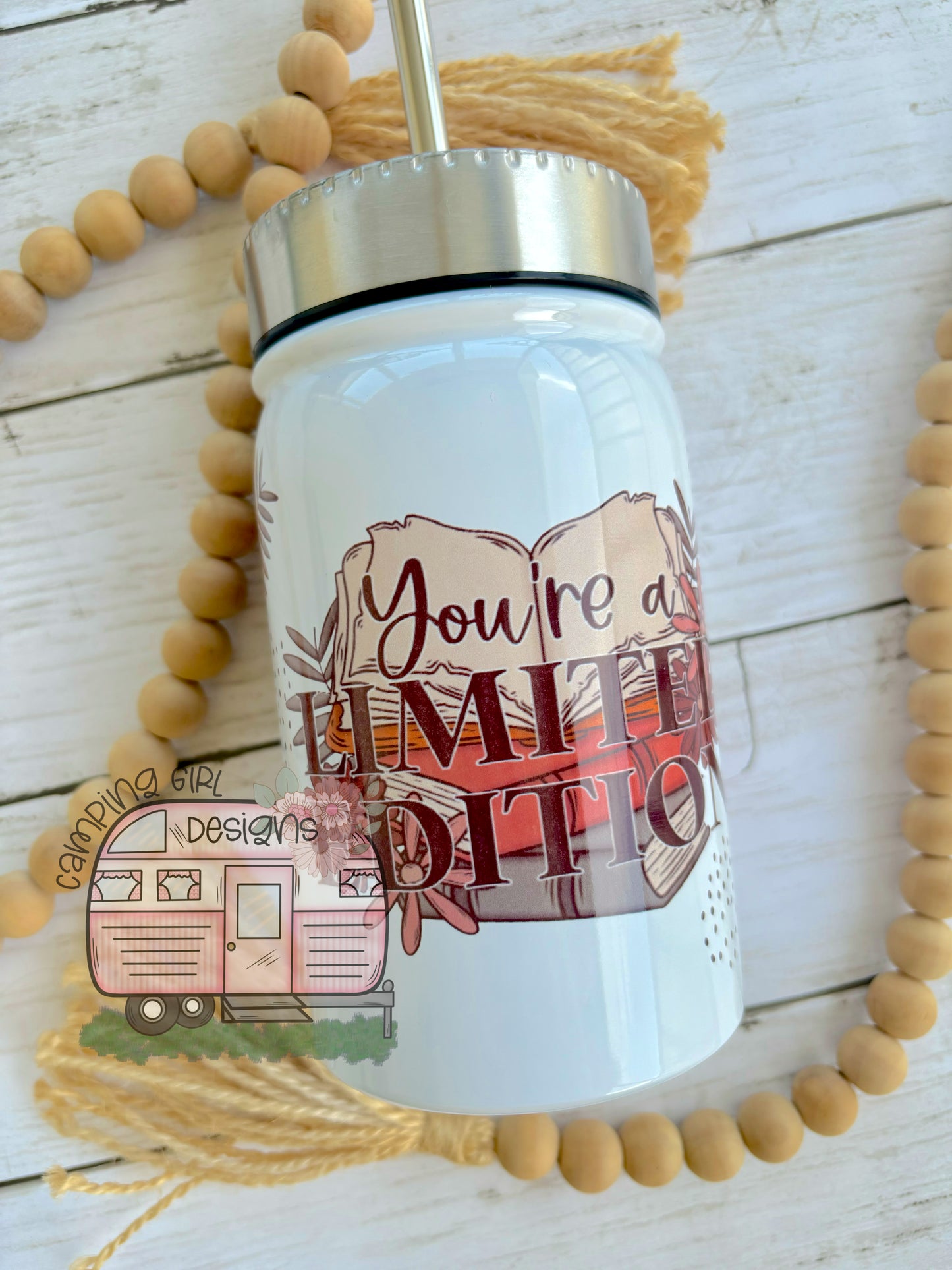 You’re a limited edition 17 oz Mason jar sublimation tumbler