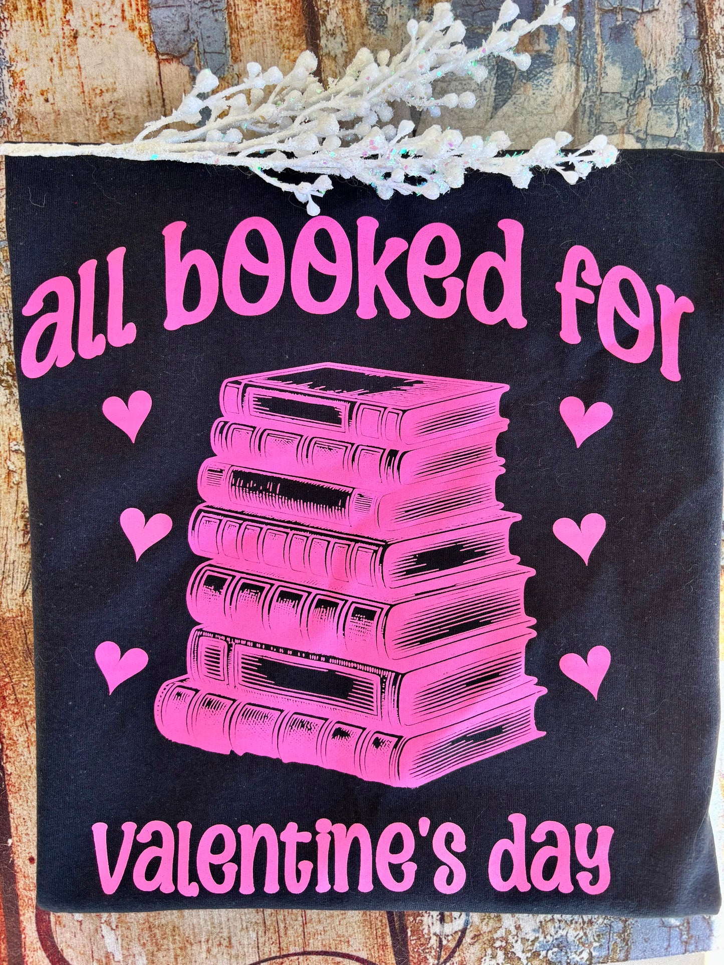 Valentine t-shirts - made to order! 2025-1